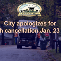 City trash crew photo of trash crew in background with text City apologizes for trash cancellation Jan. 23 - 24