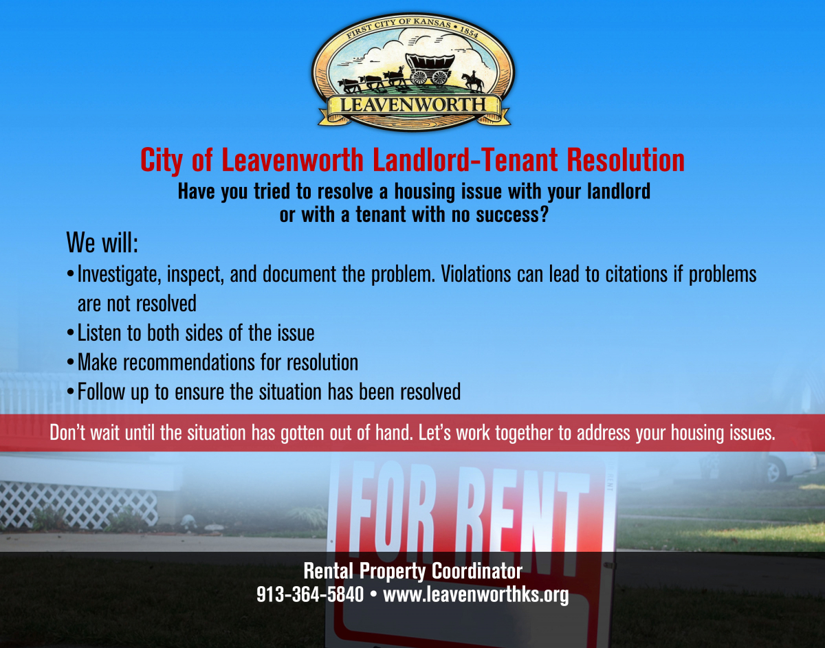City of Leavenworth Landlord-Tenant Resolution call 913-364-5840 City of Leavenworth Landlord-Tenant Resolution call 913-364-5840