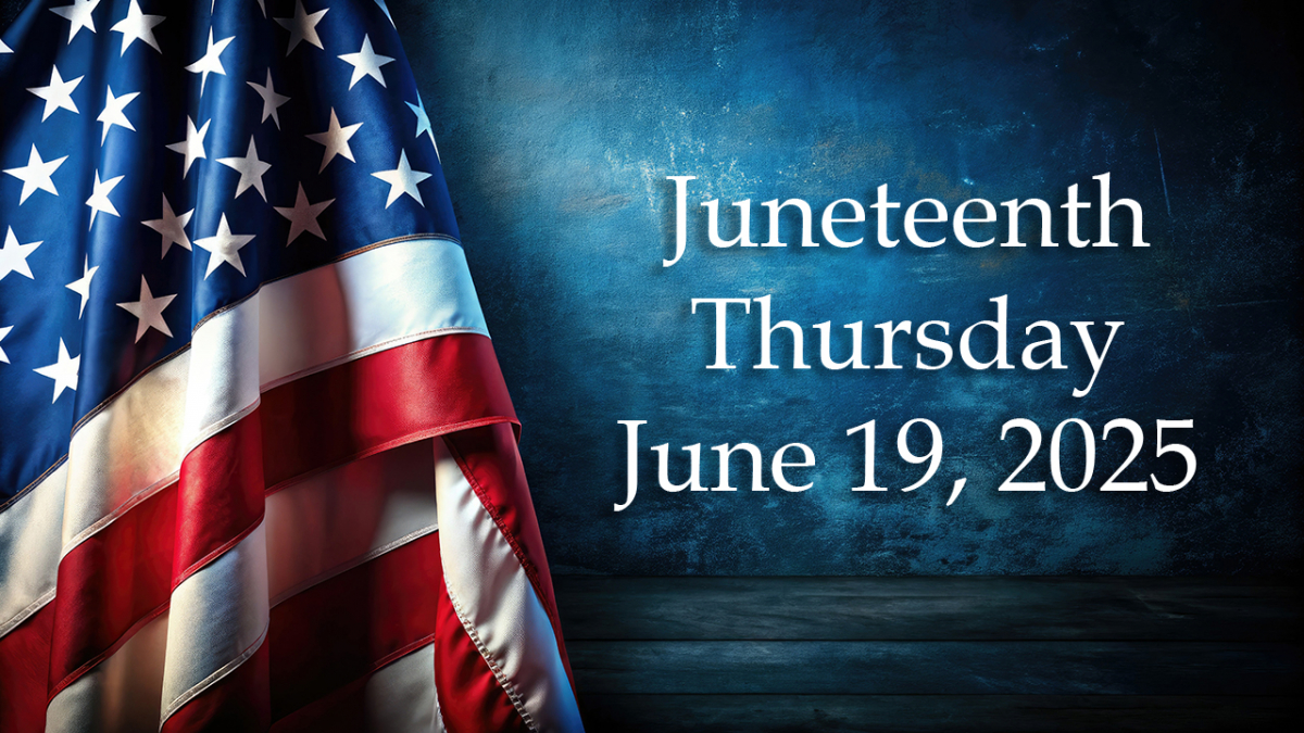 American flag with text over blue background that reads Juneteenth Thursday June 19, 2025